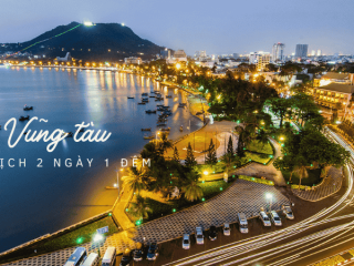 Lịch Trình Du Lịch Vũng Tàu 2 Ngày 1 Đêm Chi Tiết - Giá Tốt